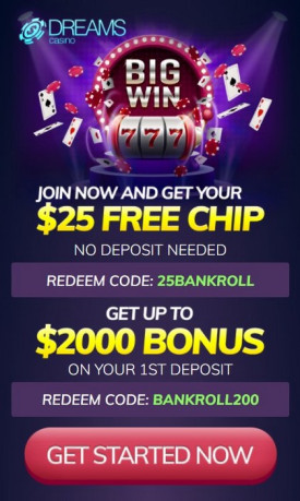 $25 Free Chip Without Deposit at USA Online Casino Dreams $25 Free Chip Without Deposit at USA Online Casino Dreams